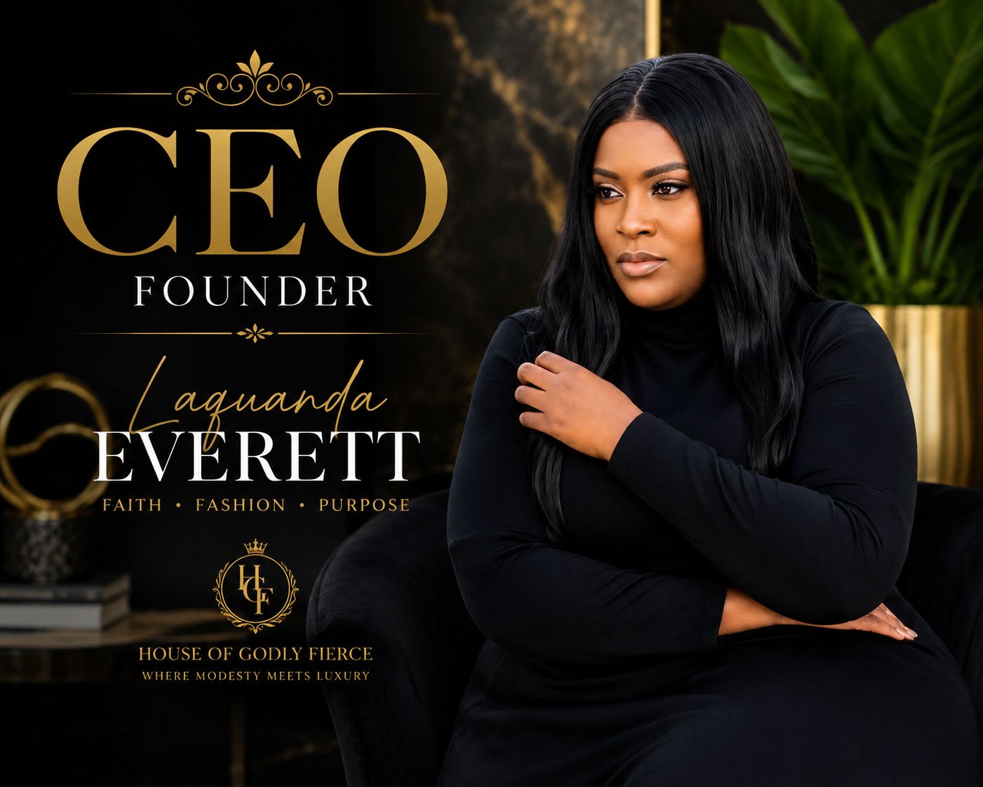 CEO Founder Laquanda Everett - House of Godly Fierce